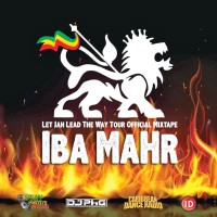 Iba MaHr - Jah Lead The Way Tour dj phg mixtape