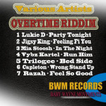 Overtime Riddim (BWM Record)