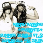 Kenny Ranking - Summer Bubble Pt. 2 Dancehall Mix 2K15