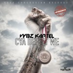 vybz kartel - cya defeat we