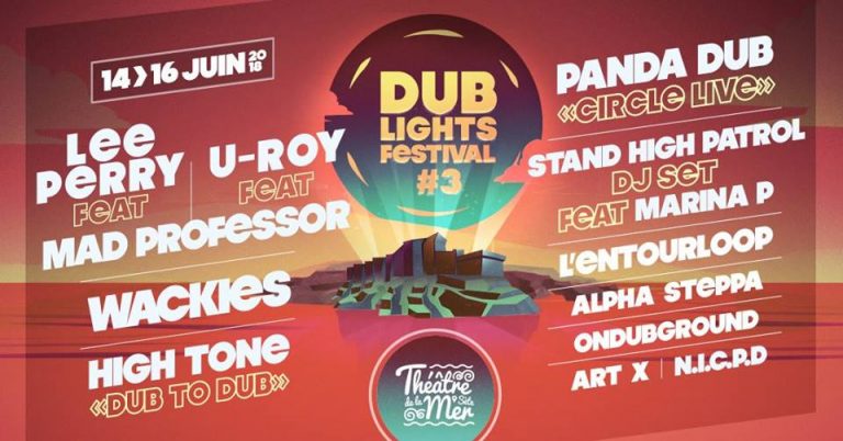 Dub Lights Festival 3 [06.14-16.2018] Sète, France