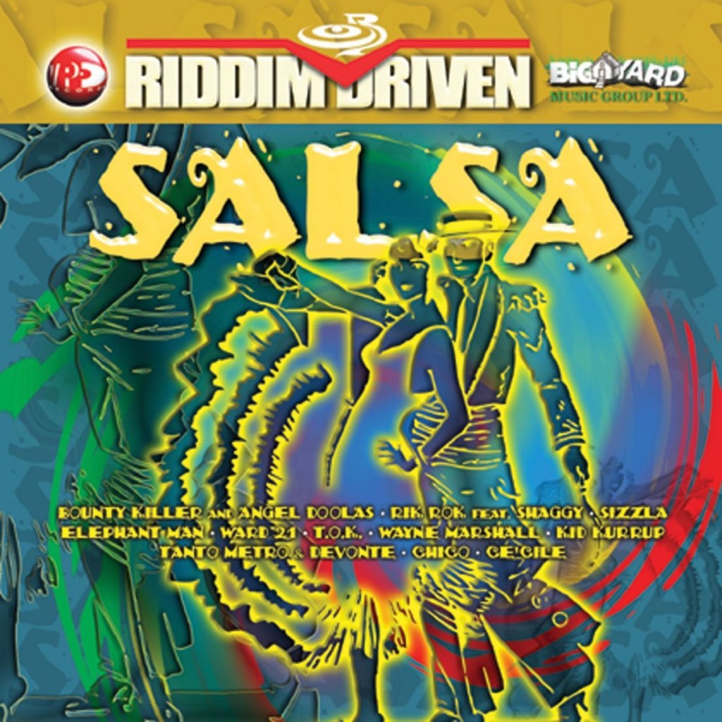 Salsa Riddim Driven [2003] (Birch, Big Yard) - Jamworld876