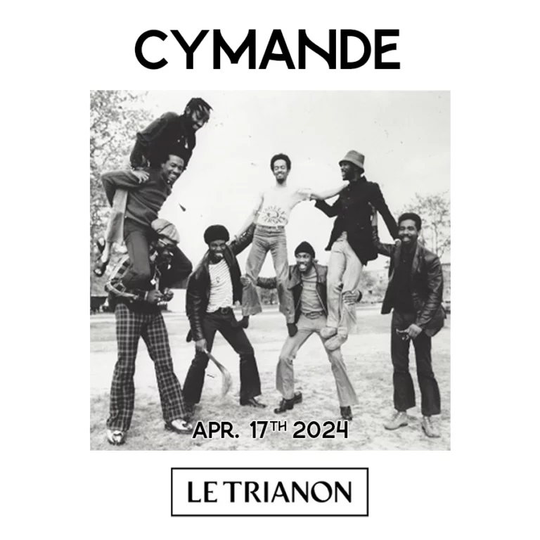 Cymande – April 17th, 2024 @ Le Trianon (Paris)